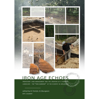 Iron age echoes (Paperback) bij Singel 344