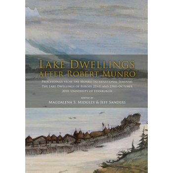 Lake Dwellings after Robert Munro (Paperback) bij Singel 344