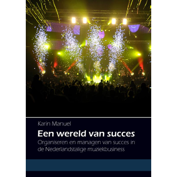 Een wereld van succes (Paperback) bij Singel 344