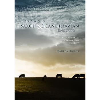 Animals in Saxon and Scandinavian England (Paperback) bij Singel 344