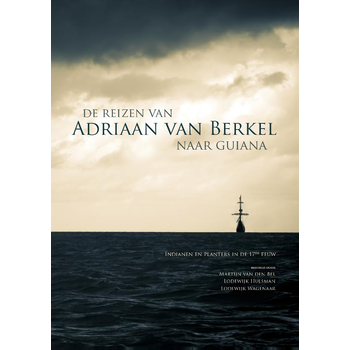 De reizen van Adriaan van Berkel naar Guiana (Paperback) bij Singel 344