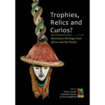 Trophies, relics and curios? (Paperback) bij Singel 344