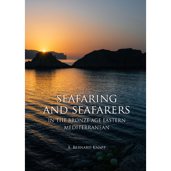 Seafaring and seafarers in the bronze age eastern mediterranean (Paperback) bij Singel 344