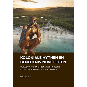 Koloniale mythen en Benedenwindse feiten (Paperback) bij Singel 344