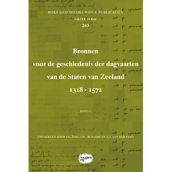 Bronnen voor de geschiedenis der dagvaarten van de Staten van Zeeland 1318 - 1572 (Hardback) bij Singel 344