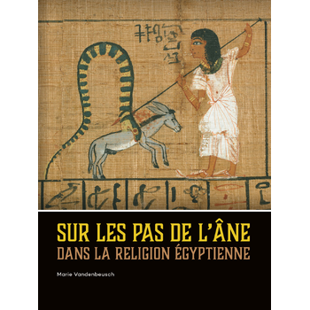 Sur les pas de l’âne dans la religion égyptienne (Hardback) bij Singel 344