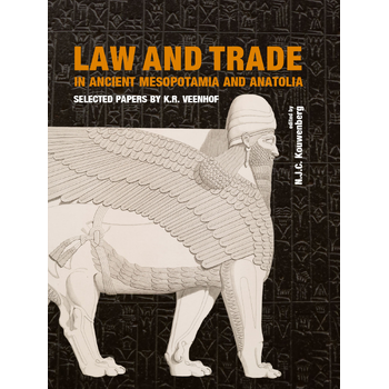 Law and Trade in Ancient Mesopotamia and Anatolia (Paperback) bij Singel 344