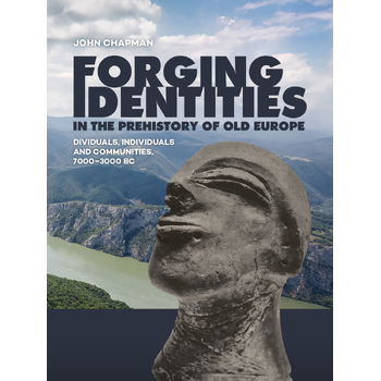 Forging Identities in the prehistory of Old Europe (Paperback) bij Singel 344