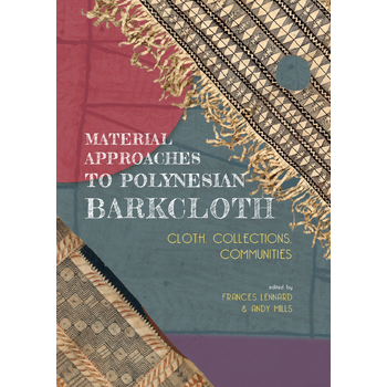 Material Approaches to Polynesian Barkcloth (Hardback) bij Singel 344