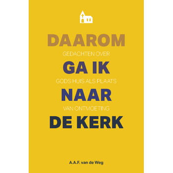 Daarom ga ik naar de kerk (Paperback) bij Singel 344