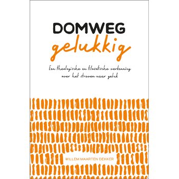 Domweg gelukkig (Paperback) bij Singel 344