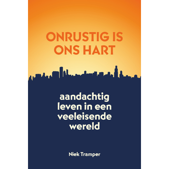 Onrustig is ons hart (Paperback) bij Singel 344