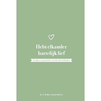 Hebt elkander hartelijk lief (Hardback) bij Singel 344