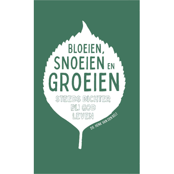 Bloeien, snoeien en groeien (Hardback) bij Singel 344