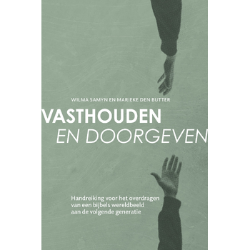 Vasthouden en doorgeven (Paperback) bij Singel 344