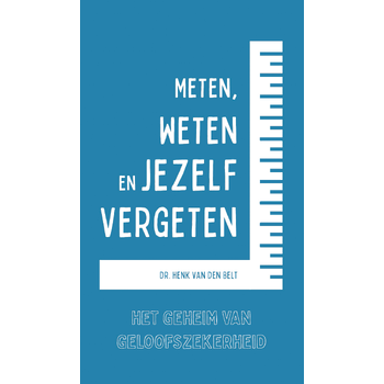 Meten, weten en jezelf vergeten (Hardback) bij Singel 344