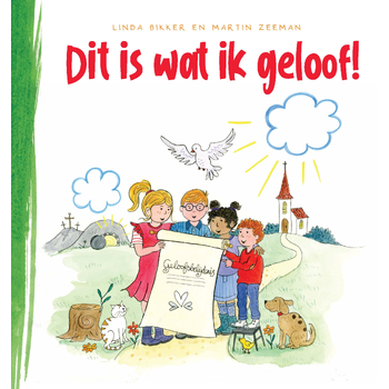 Dit is wat ik geloof! (Hardback) bij Singel 344