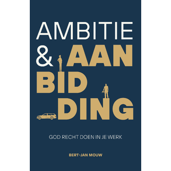 Ambitie & aanbidding (Paperback) bij Singel 344