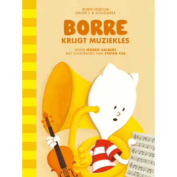 Borre krijgt muziekles (Hardback) bij Singel 344
