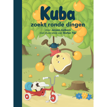 Kuba zoekt ronde dingen (Hardback) van Jeroen Aalbers