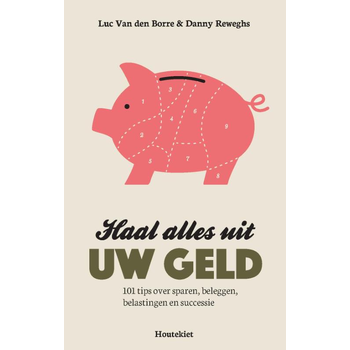 Haal alles uit uw geld (Paperback) bij Singel 344