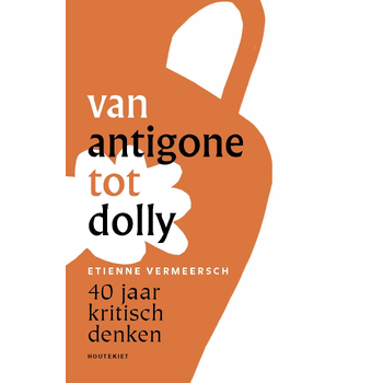 Van Antigone tot Dolly (Paperback) bij Singel 344