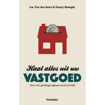 Haal alles uit uw vastgoed (Paperback) bij Singel 344
