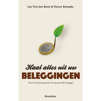 Haal alles uit uw beleggingen (Paperback) bij Singel 344