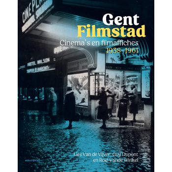 Gent Filmstad (Hardback) bij Singel 344