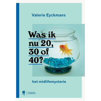 Was ik nu 20, 30 of 40 (Paperback) bij Singel 344