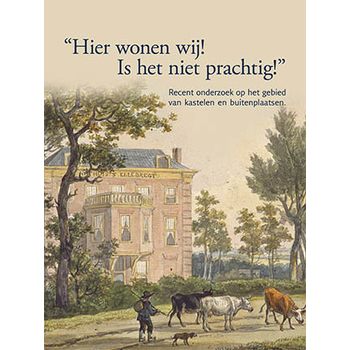"Hier wonen wij! Is het niet prachtig!" (Paperback) bij Singel 344