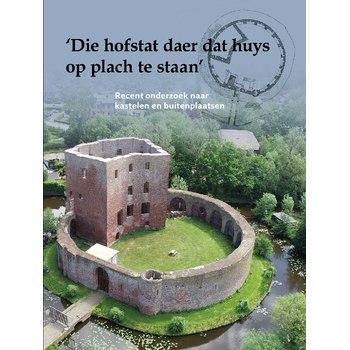 'Die hofstat daer dat huys op plach te staan' (Paperback) bij Singel 344