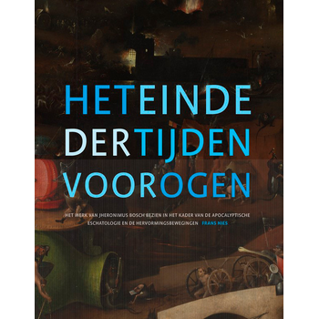 Het einde der tijden voor ogen (Hardback) bij Singel 344