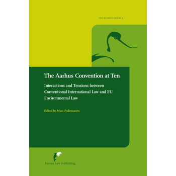 The Aarhus Convention at Ten (Paperback) bij Singel 344