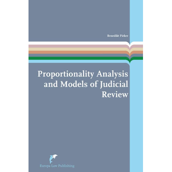 Proportionality Analysis and Models of Judicial Review (Paperback) bij Singel 344