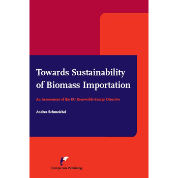 Towards sustainability of biomass importation (Paperback) bij Singel 344