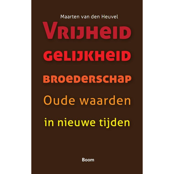 Vrijheid gelijkheid broederschap (Paperback) bij Singel 344