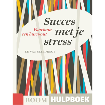 Succes met je stress (Paperback) van Ed Sliedregt