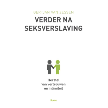 Verder na seksverslaving (Paperback) bij Singel 344
