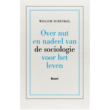 Over nut en nadeel van de sociologie voor het leven (Paperback) bij Singel 344