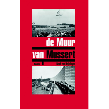 De muur van Mussert (Paperback) bij Singel 344