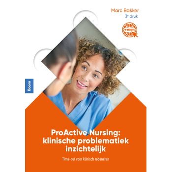 ProActive Nursing: klinische problematiek inzichtelijk (Paperback) bij Singel 344