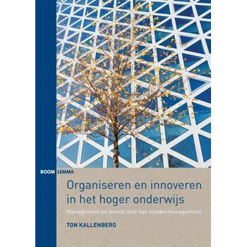Organiseren en innoveren in het hoger onderwijs (Paperback) bij Singel 344