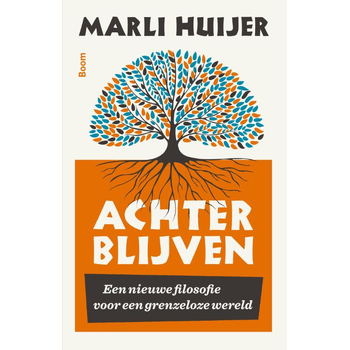 Achterblijven (Hardback) van Marli Huijer
