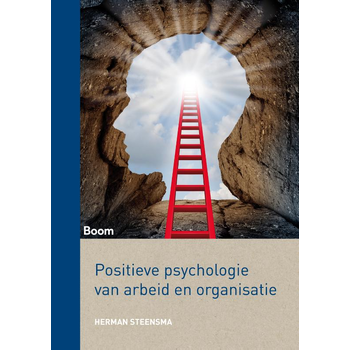 Positieve psychologie van arbeid en organisatie (Paperback) bij Singel 344