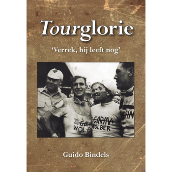 Tourglorie (Paperback) van Guido Bindels