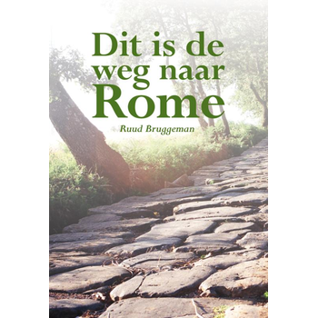 Dit is de weg naar Rome (Paperback) bij Singel 344