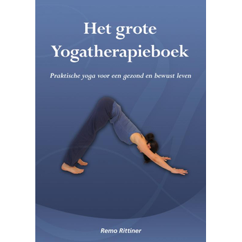 Het grote yogatherapieboek (Paperback) van Remo Rittiner