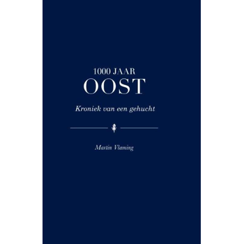 1000 jaar Oost (Hardback) bij Singel 344