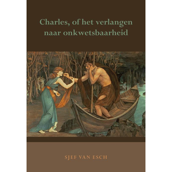 Charles, of het verlangen naar onkwetsbaarheid (Paperback) bij Singel 344